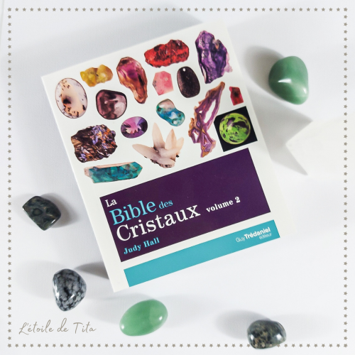 La bible des cristaux