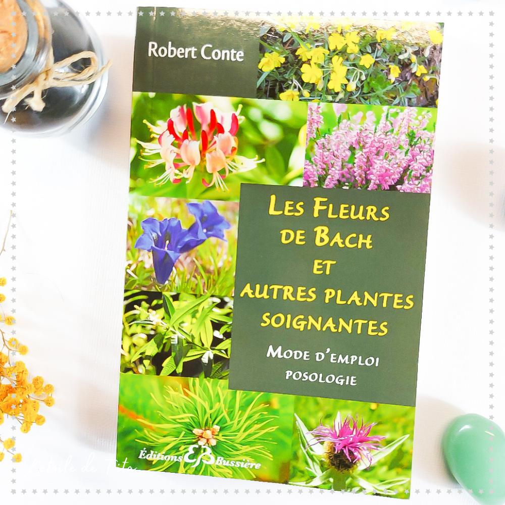 Fleurs de Bach et autres plantes soignantes