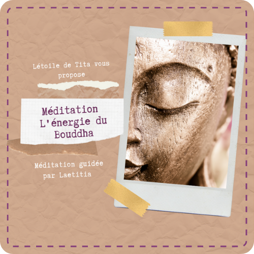 Méditation, l'Energie du Bouddha